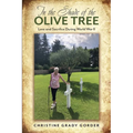 In the Shade of the Olive Tree: Love and Sacrifice During World War II