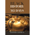 Black History Should Be Taught 365 Days A Year - Hardcover