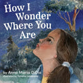 How I Wonder Where You Are - Paperback