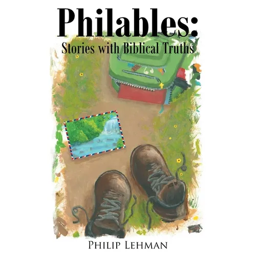 Philables: Stories with Biblical truths - Paperback