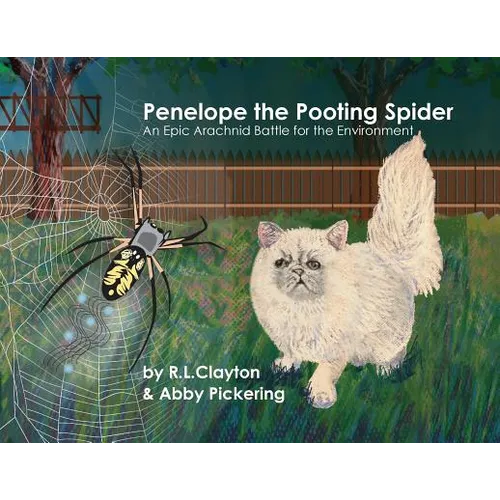 Penelope the Pooting Spider: An Epic Arachnid Battle for the Environment - Paperback