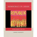 Democracy in Crisis: Weimar Germany, 1929-1932