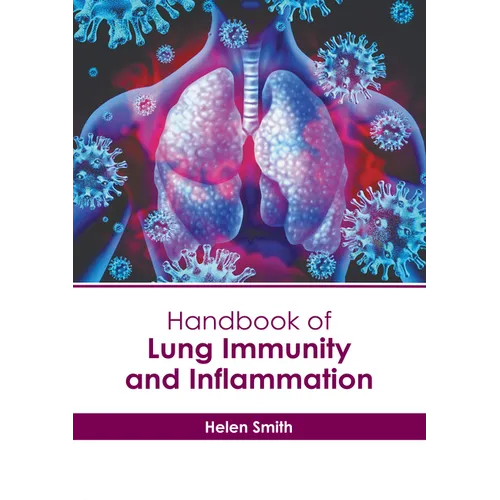Handbook of Lung Immunity and Inflammation - Hardcover