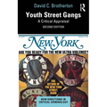 Youth Street Gangs: A Critical Appraisal