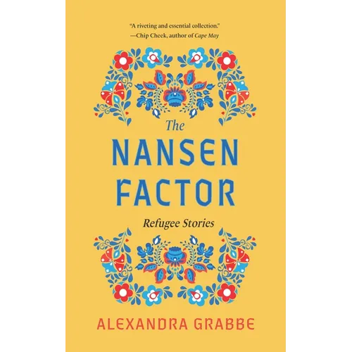 The Nansen Factor: Refugee Stories - Paperback