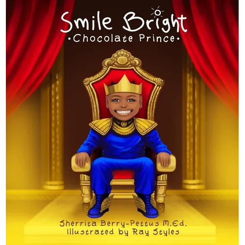 Smile Bright Chocolate Prince - Hardcover