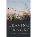 Leaving Tracks: A Prairie Guide - Paperback