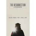 The Resurrection: A Symposium - Paperback
