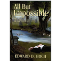 All But Impossible: The Impossible Files of Dr. Sam Hawthorne - Paperback