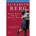 Dream When You're Feeling Blue - Paperback