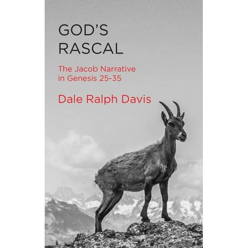 God's Rascal: The Jacob Narrative in Genesis 25-35 - Paperback