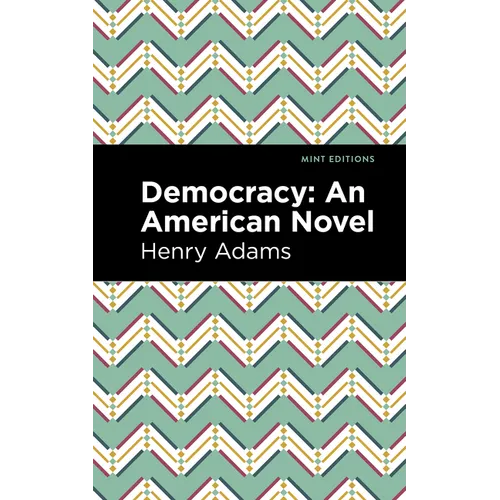 Democracy: An American Novel - Paperback