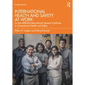 International Health and Safety at Work: For the Nebosh International General Certificate in Occupational Health and Safety - Paperback