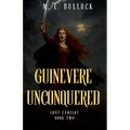 Guinevere Unconquered - Paperback