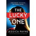The Lucky One: An absolutely gripping and addictive psychological thriller - Paperback