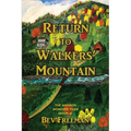 Return to Walkers' Mountain: The Madison McKenzie Files Book 3 - Paperback