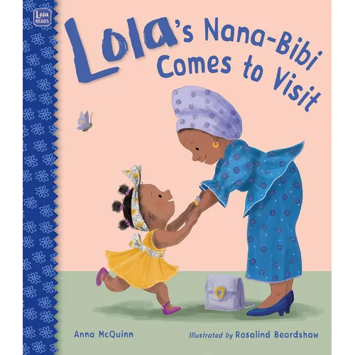 Lola's Nana-Bibi Comes to Visit - Paperback