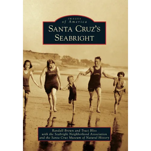 Santa Cruz's Seabright - Paperback