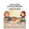 Life's a Quilt A Pip and Pea Book - Paperback
