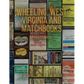 Wheeling, West Virginia and Matchbooks: A Perfect Match
