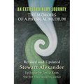 An Extraordinary Journey: The Memoirs of a Physical Medium - Paperback