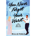 You Never Forget Your Worst: And He's The Best I've Never Had - Paperback