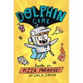 Dolphin Girl 1: Trouble in Pizza Paradise! - Paperback