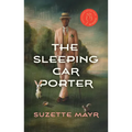 The Sleeping Car Porter - Paperback