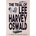 The Trial of Lee Harvey Oswald