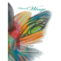 Dream of Wings - Hardcover
