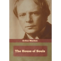 The House of Souls - Hardcover