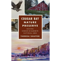 Cougar Bay Nature Preserve: Saving Coeur d'Alene's Natural Gem