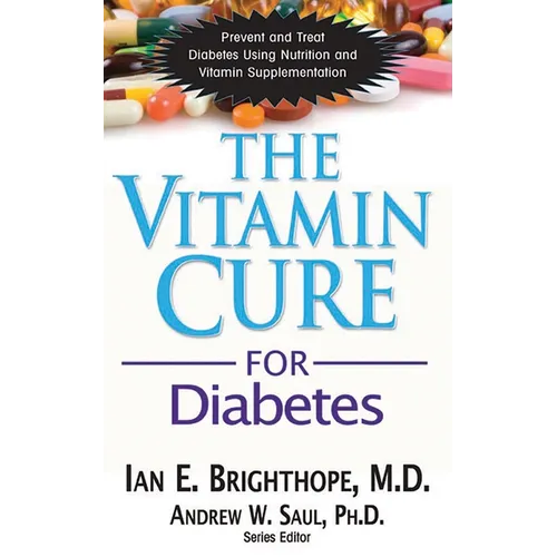 The Vitamin Cure for Diabetes - Paperback