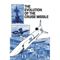 The Evolution of the Cruise Missile