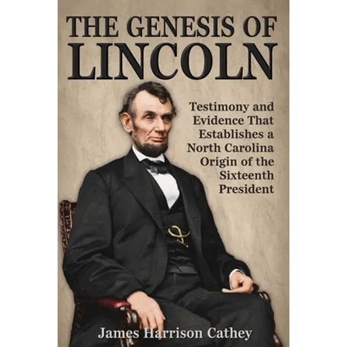 The Genesis of Lincoln