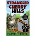 Strangled in Cherry Hills - Paperback