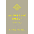 Answering Speech: The Life of Prayer as Response to God - Paperback