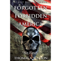 Forgotten Forbidden America: Sin Eaters