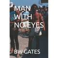 Man with No Eyes - Paperback