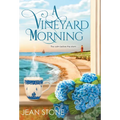 A Vineyard Morning - Paperback