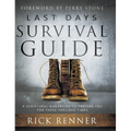 Last Days Survival Guide: A Scriptural Handbook to Prepare You for These Perilous Times - Hardcover