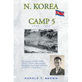 N. Korea Camp 5
