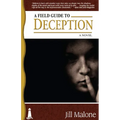 A Field Guide to Deception - Paperback