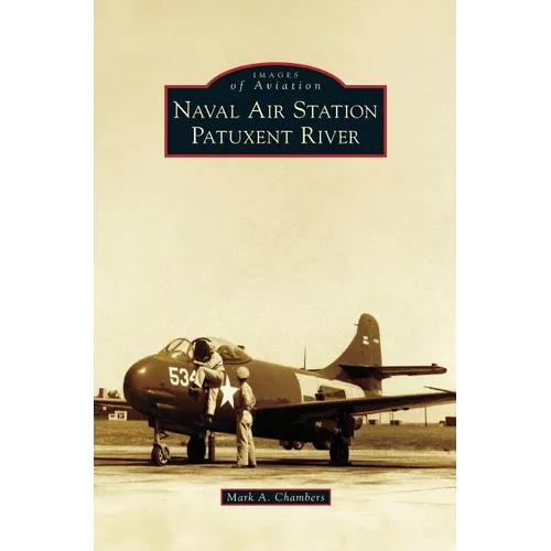 Naval Air Station Patuxent River - Hardcover
