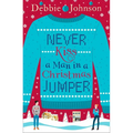 Never Kiss a Man in a Christmas Jumper - Paperback