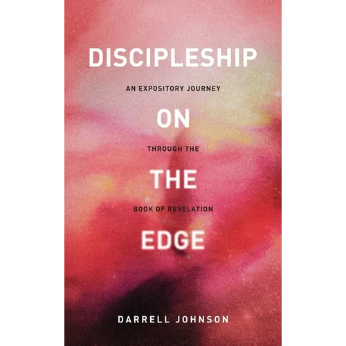 Discipleship on the Edge - Hardcover