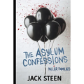 The Asylum Confessions: Killer Families - Hardcover
