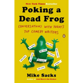 Poking a Dead Frog: Conversations with Today's Top Comedy Writers - Paperback