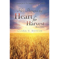 He's Prepared my Heart for Harvest - Paperback