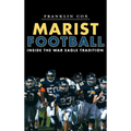 Marist Football: Inside the War Eagle Tradition